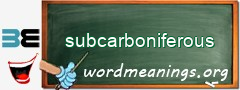 WordMeaning blackboard for subcarboniferous